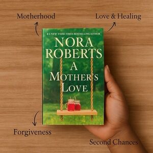 A Mother’s Love by Nora Roberts Family & Heartwarming Women’s‎ Fiction Paperback